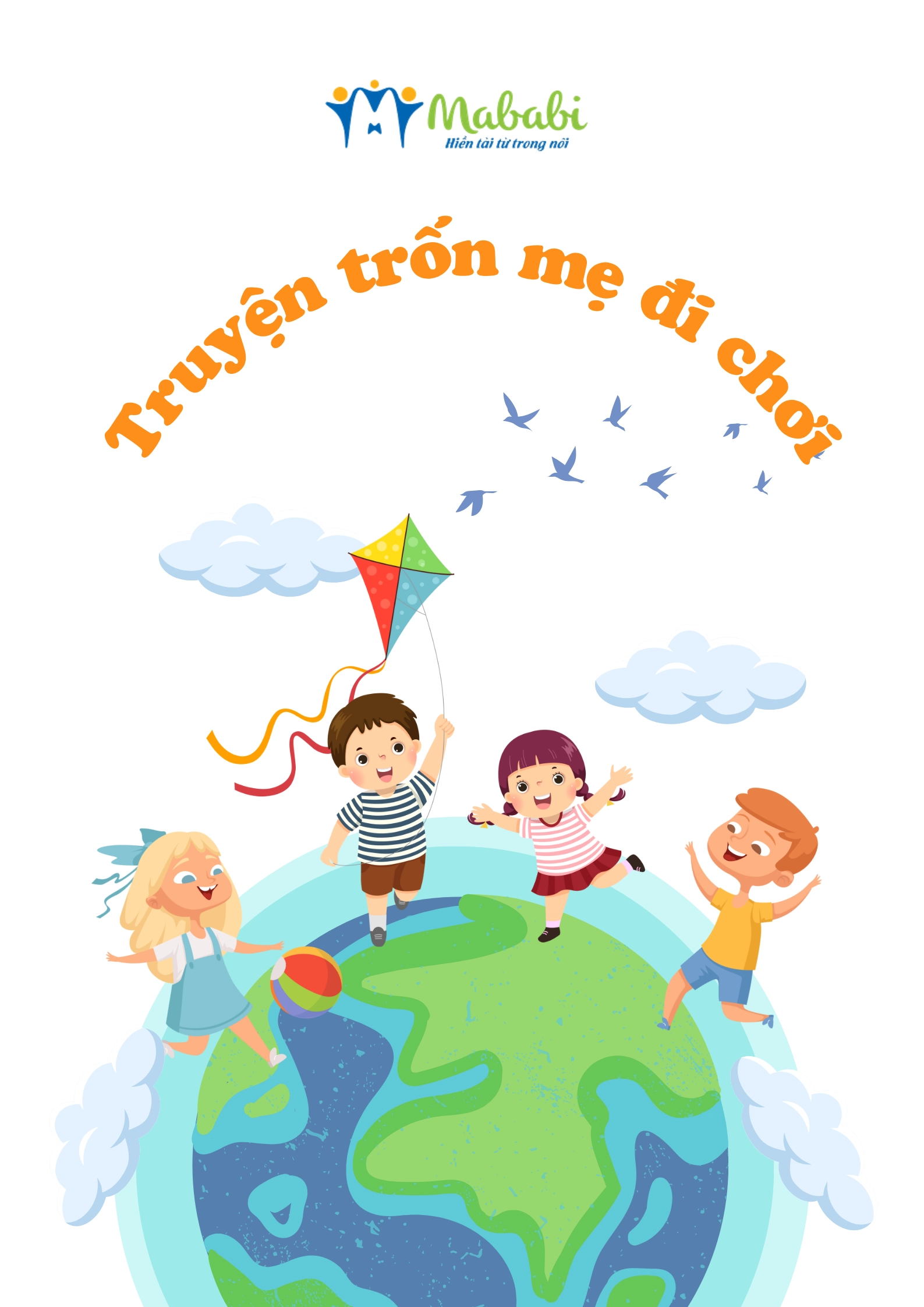 Trốn mẹ đi chơi