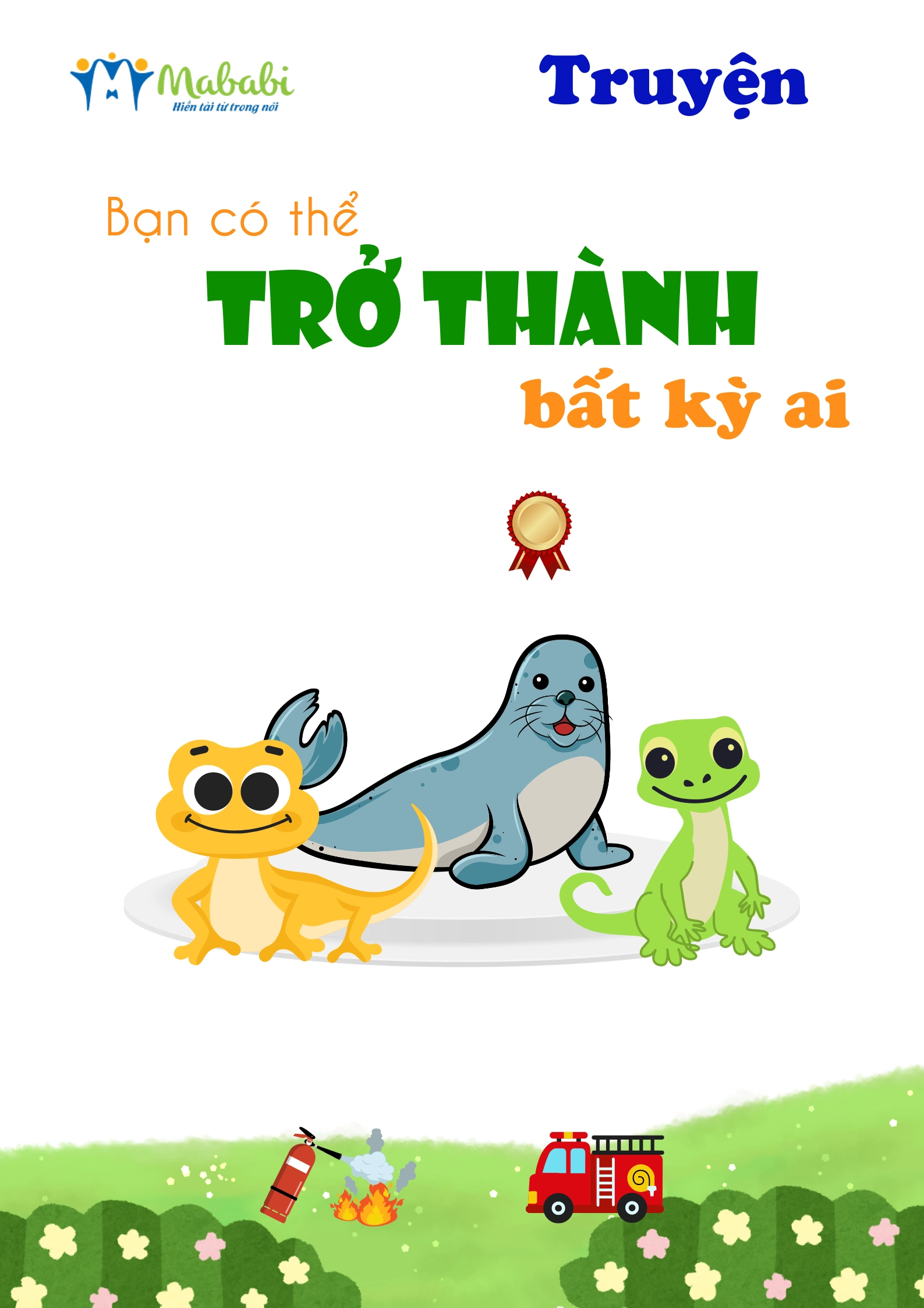 Bạn có thể trở thành bất kỳ ai