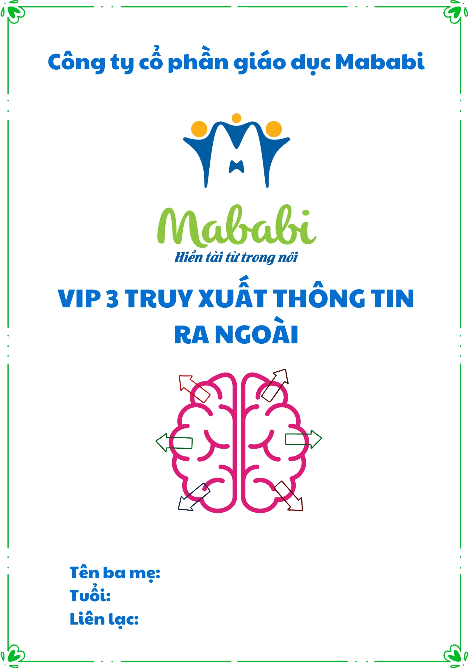 Vip 3 Truy xuất thông tin ra ngoài