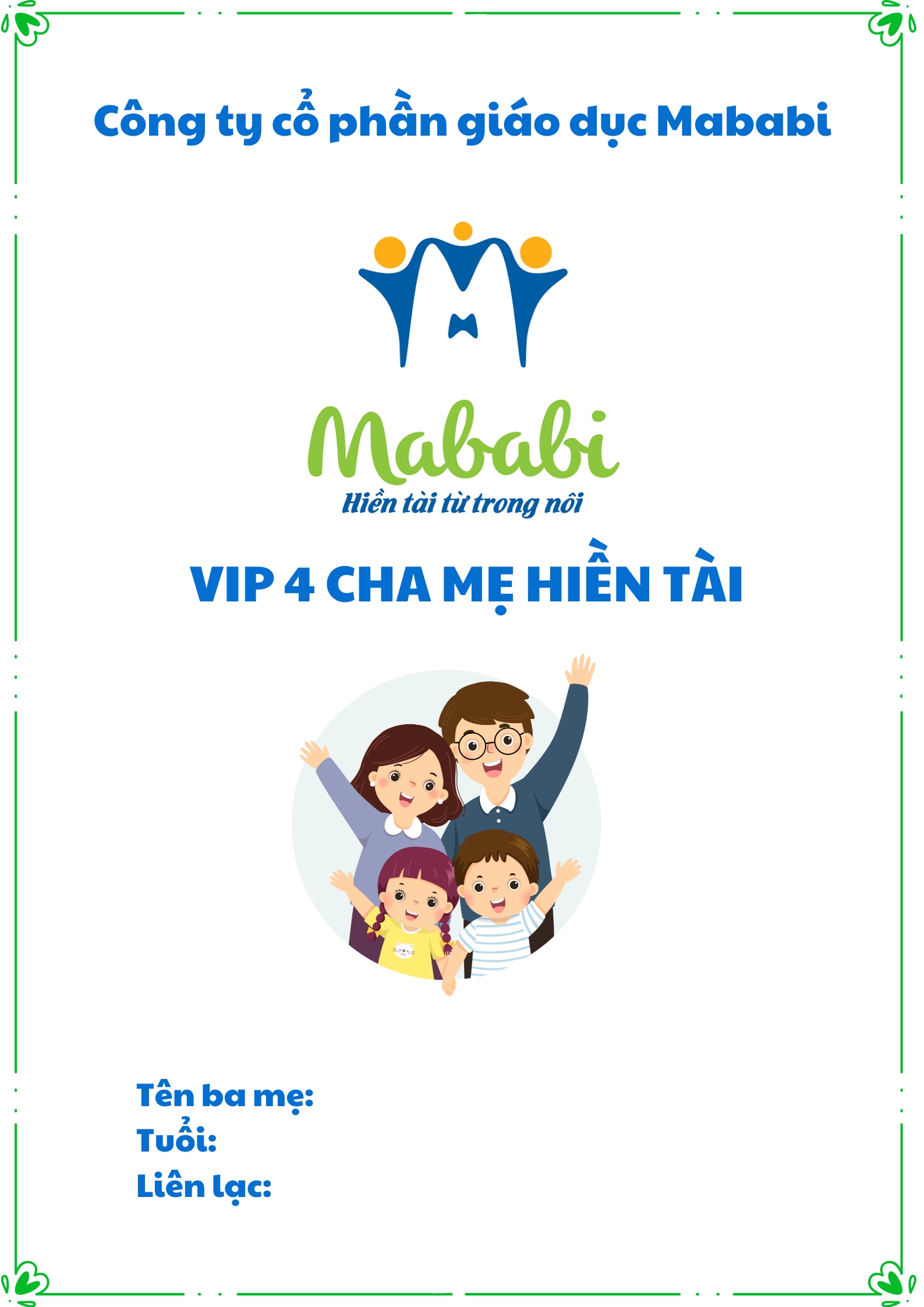 Vip 4 Cha mẹ hiền tài