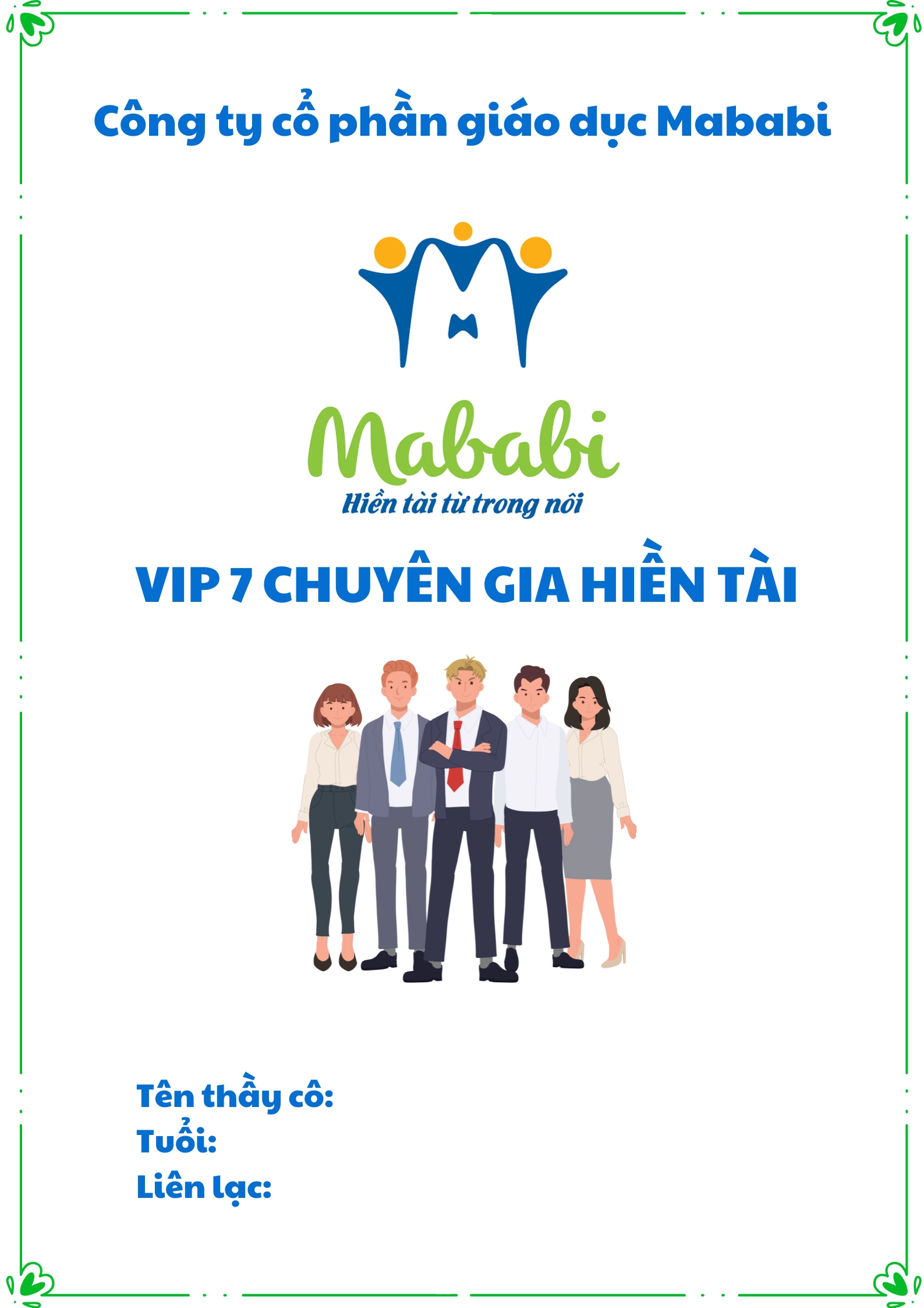 Vip 7 Chuyên gia hiền tài