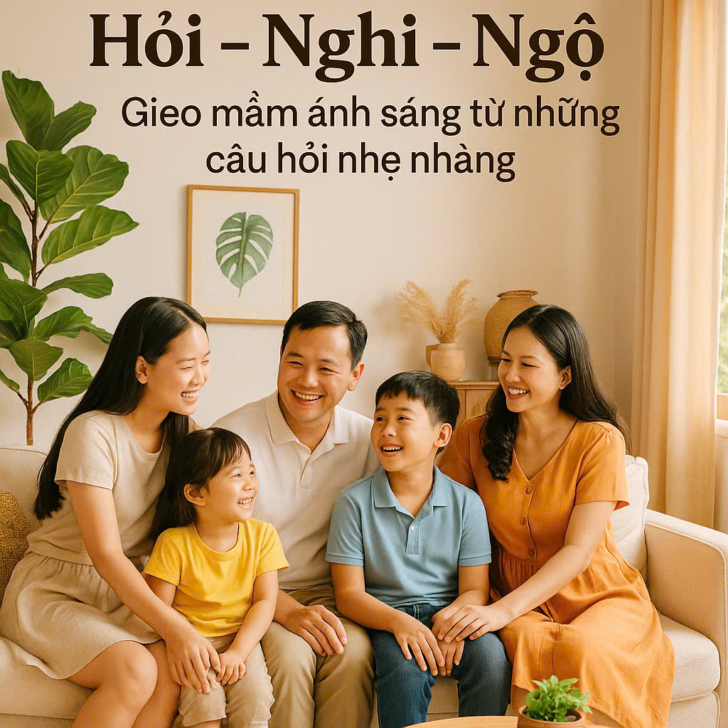 ✨ Hỏi – Nghi – Ngộ: Gieo Mầm Ánh Sáng Từ Những Câu Hỏi Nhẹ Nhàng