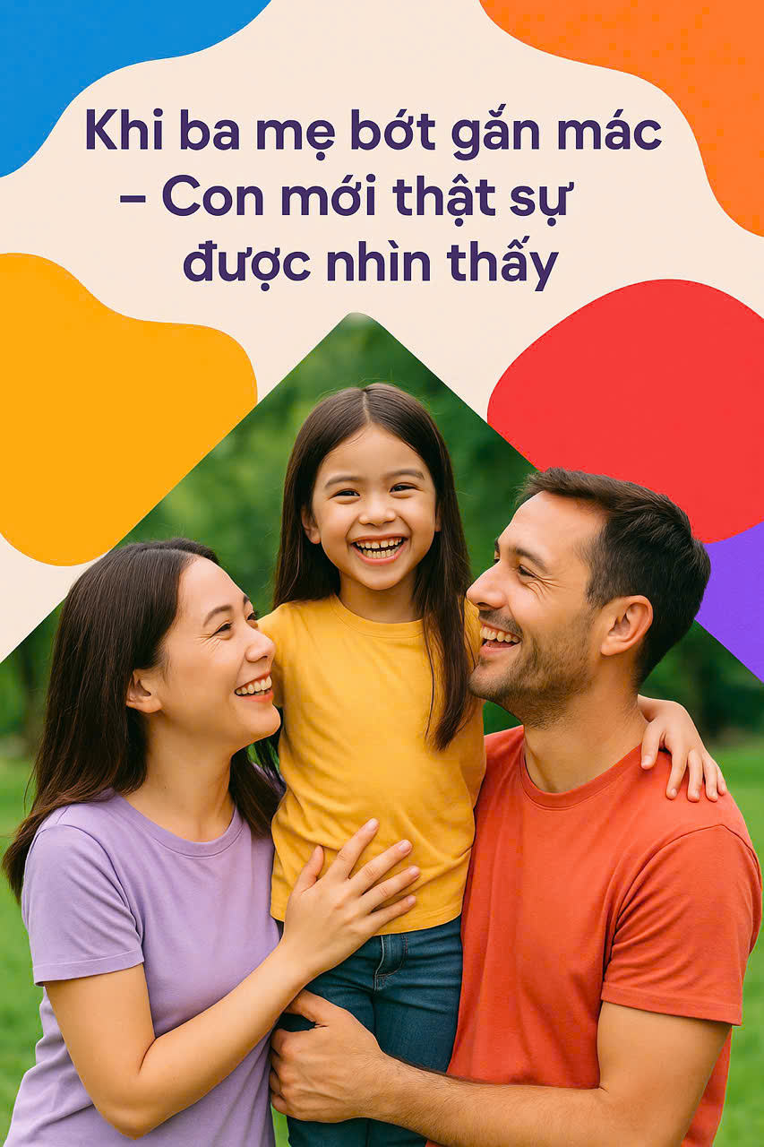 Khi Ba Mẹ Bớt Gắn Mác – Con Mới Thật Sự Được Nhìn Thấy