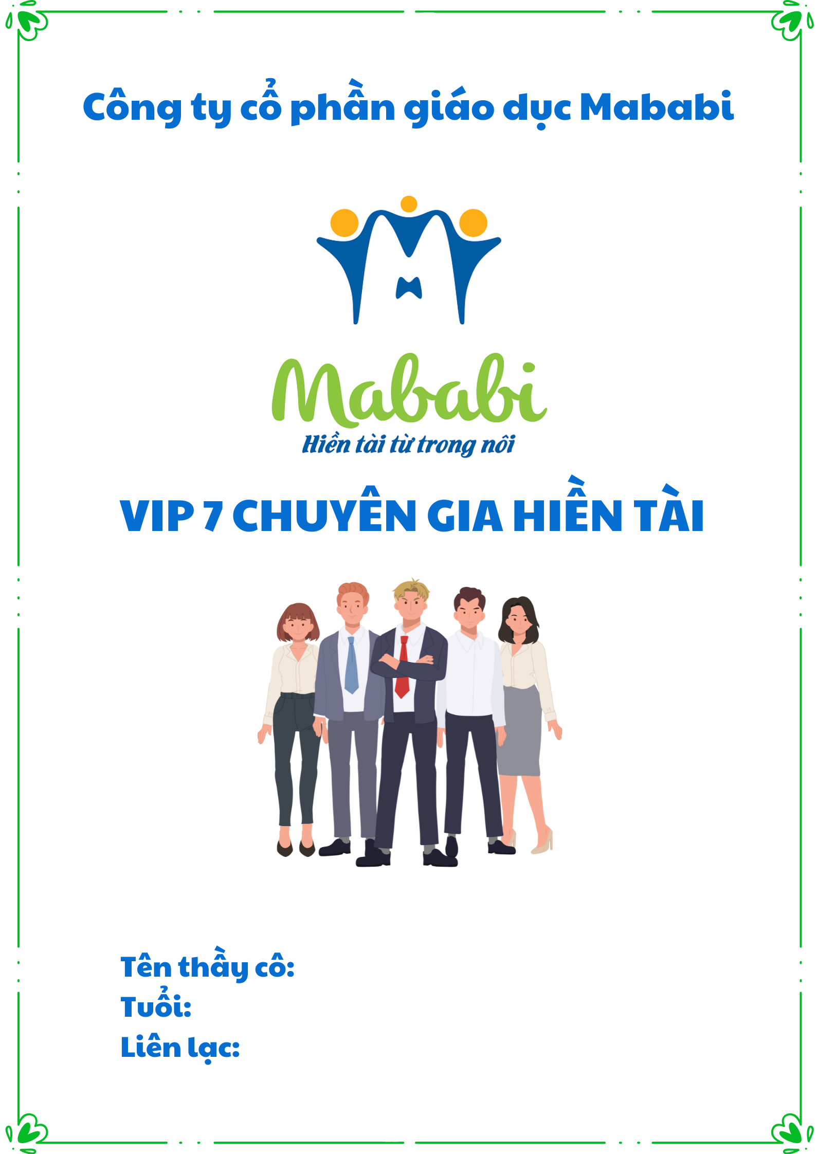Vip 7 Chuyên gia hiền tài
